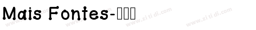 Mais Fontes字体转换